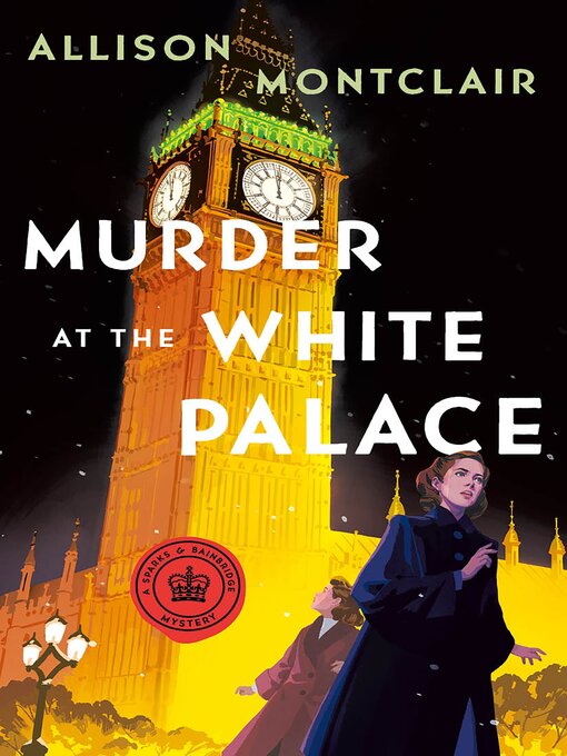 Title details for Murder at the White Palace by Allison Montclair - Wait list